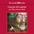 La Cancion del Espiritu Audiobook