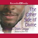 Other Side of Divine, Vanessa Davis Griggs