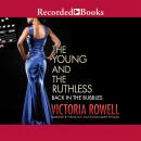 The Young and the Ruthless: Back in the Bubbles Audiobook