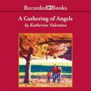 Gathering of Angels Audiobook