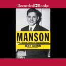 Manson: The Life and Times of Charles Manson Audiobook