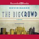 The Big Crowd Audiobook