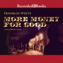 More Money for Good Audiobook