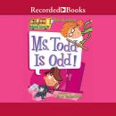 Ms. Todd is Odd Audiobook