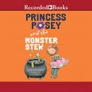 Princess Posey and the Monster Stew Audiobook