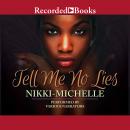 Tell Me No Lies Audiobook