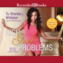Rich Girl Problems Audiobook