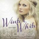 Winter White: A Belles Novel Audiobook