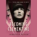 Becoming Clementine Audiobook