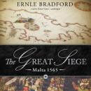 The Great Siege: Malta 1565 Audiobook