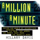 A Million a Minute: Inside the Mega-Money, High-Tech World of Traders Audiobook