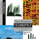 Technopoly: The Surrender of Culture to Technology Audiobook