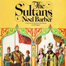 Sultans, Noel Barber