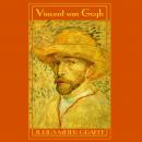Vincent van Gogh: A Biography Audiobook