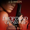 Drop Dead, Gorgeous Audiobook