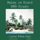 Mutiny on Board H.M.S. Bounty Audiobook