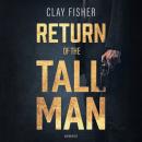 Return of the Tall Man Audiobook