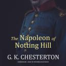 The Napoleon of Notting Hill Audiobook