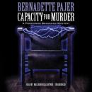Capacity for Murder: A Professor Bradshaw Mystery Audiobook