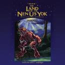 The Land of the Nen-Us-Yok Audiobook