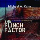 The Flinch Factor: A Rachel Gold Mystery Audiobook