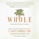 Whole: Rethinking the Science of Nutrition Audiobook