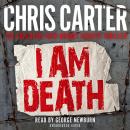 I Am Death, Chris Carter