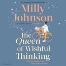 Queen of Wishful Thinking Audiobook