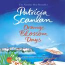 Orange Blossom Days Audiobook