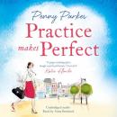 Practice Makes Perfect Audiobook