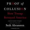 Proof of Collusion: How Trump Betrayed America Audiobook