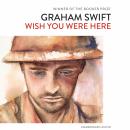Wish You Were Here Audiobook