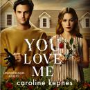 You Love Me: the highly anticipated new thriller in the You series Audiobook