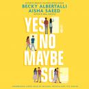 Yes No Maybe So Audiobook