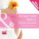 The Baby Swap Miracle Audiobook