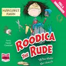 Roodica the Rude: Who Stole the River? Audiobook