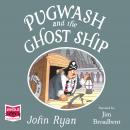Pugwash and the Ghost Ship Audiobook