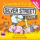 Crowded Out at Silver Street Farm Audiobook