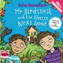 Mr Birdsnest and the House Next Door Audiobook