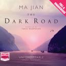 The Dark Road Audiobook