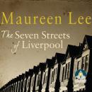 The Seven Streets of Liverpool Audiobook