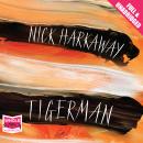 Tigerman Audiobook
