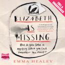 Elizabeth is Missing Audiobook