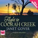 Flight to Coorah Creek Audiobook