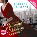 The Supreme Macaroni Company Audiobook