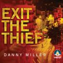 Exit the Thief Audiobook