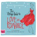 The Vintage Guide to Love and Romance Audiobook