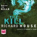 The Kills: The Kill Audiobook