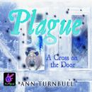 Plague: A Cross on the Door Audiobook