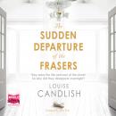 The Sudden Departure of The Frasers Audiobook